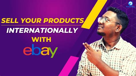 ebay selling products internationally.